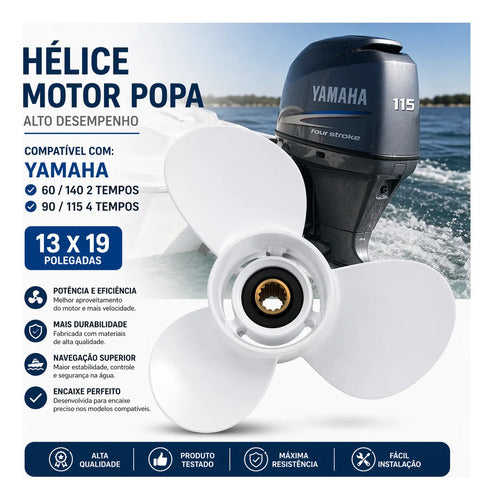 Hélice Motor Popa Yamaha 60 /140 2 T 90 / 115 4 T 13 X 19