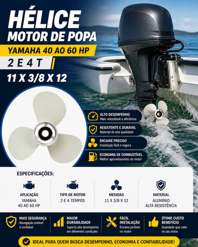 Hélice Motor  Popa Yamaha 40 Ao 60 Hp 2 E 4 T 11 X 3/8 X 12